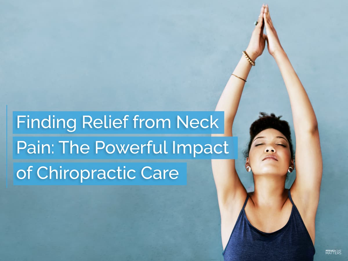 Chiropractic: Great for Neck Pain Recovery