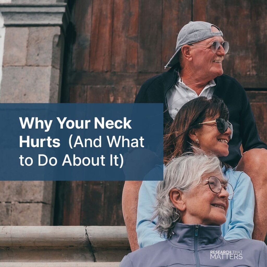 Why Your Neck Hurts (and What to Do About It)